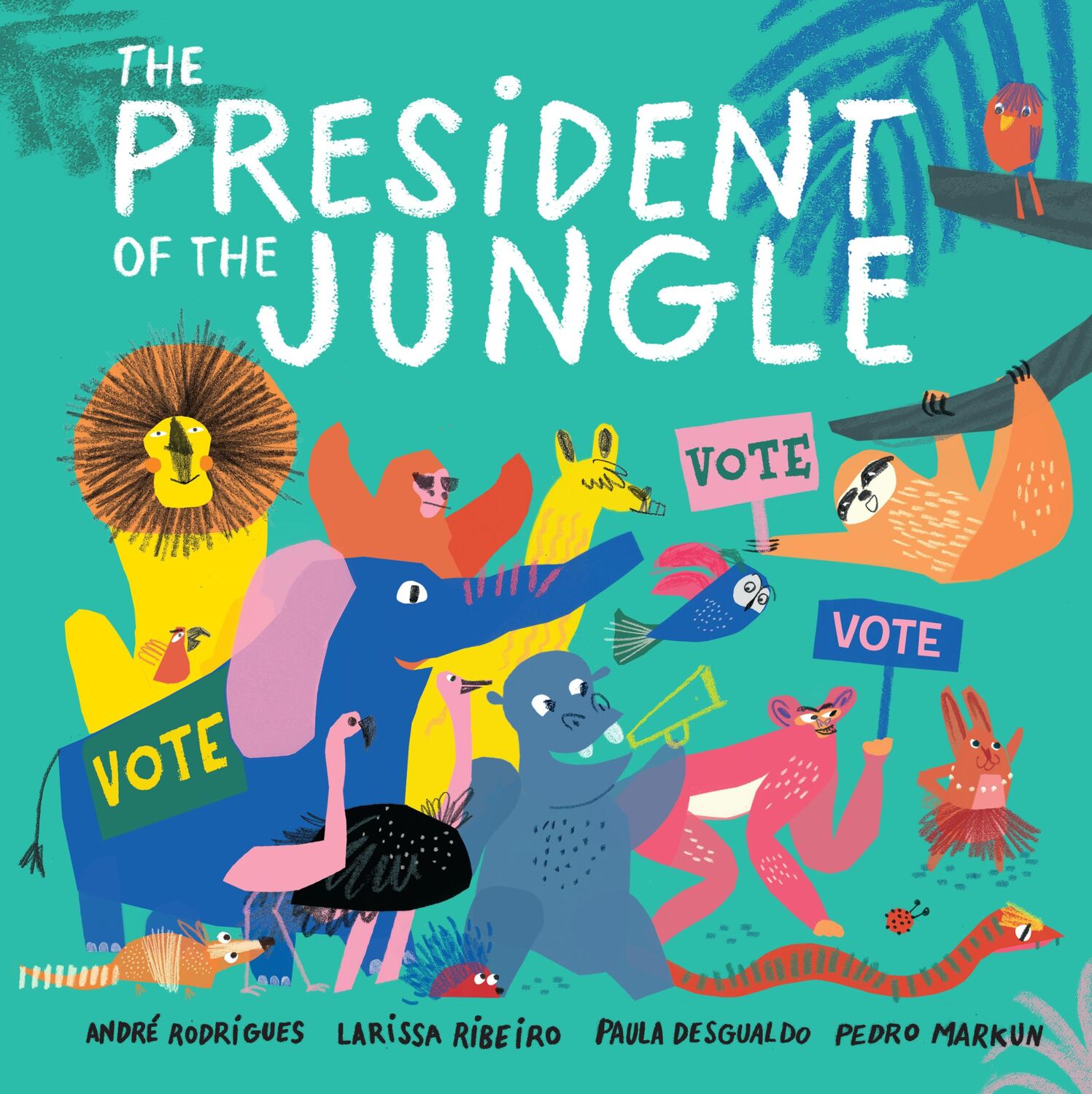 Cover: 9780593855812 | The President of the Jungle | André Rodrigues (u. a.) | Taschenbuch