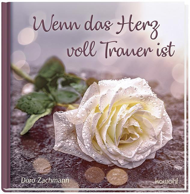 Cover: 9783863381776 | Wenn das Herz voll Trauer ist | Doro Zachmann | Buch | 48 S. | Deutsch
