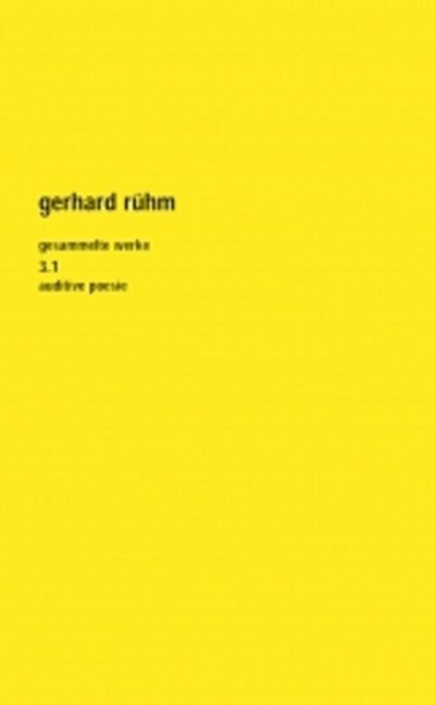 Cover: 9783882215175 | Gesammelte Werke. Band 2.1 | Visuelle Poesie | Gerhard Rühm (u. a.)