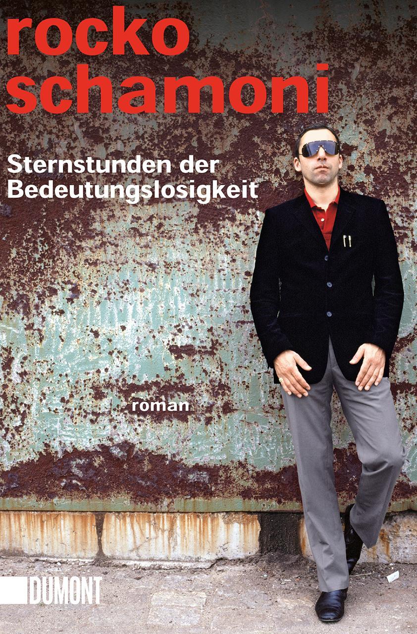 Cover: 9783832164843 | Sternstunden der Bedeutungslosigkeit | Roman | Rocko Schamoni | Buch