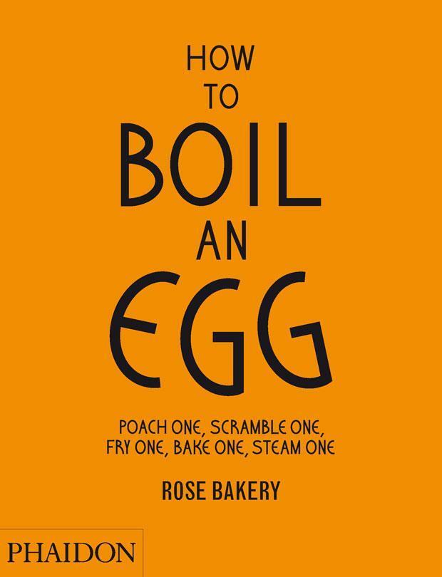 Cover: 9780714862415 | How to Boil an Egg | Rose Carrarini | Buch | Englisch | 2013