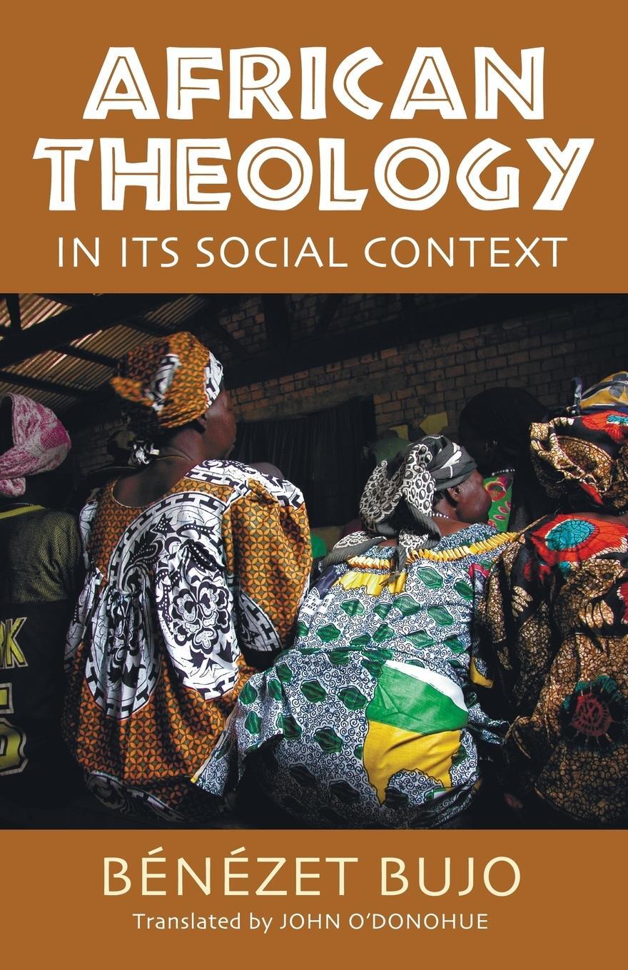Cover: 9781597526166 | African Theology in Its Social Context | Bénézet Bujo | Taschenbuch