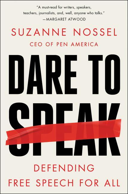 Cover: 9780062966049 | Dare to Speak | Defending Free Speech for All | Suzanne Nossel | Buch