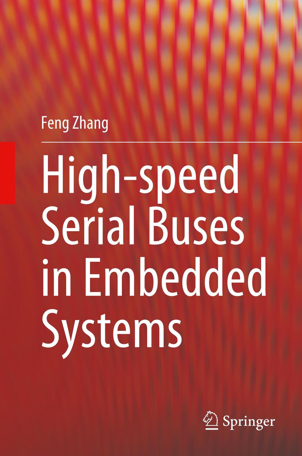 Cover: 9789811518676 | High-speed Serial Buses in Embedded Systems | Feng Zhang | Buch | XII