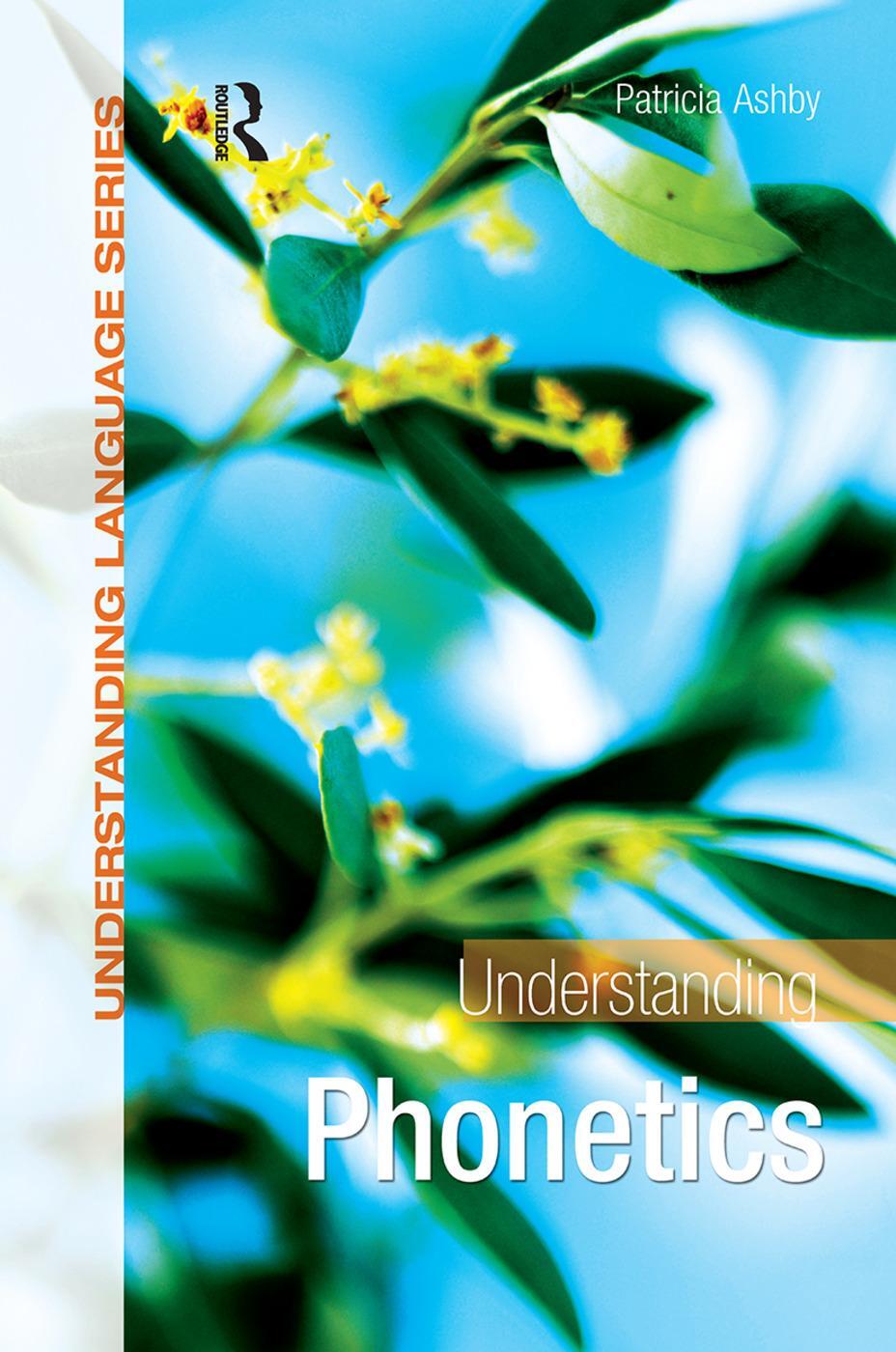 Cover: 9780340928271 | Understanding Phonetics | Phonetics | Patricia Ashby | Taschenbuch