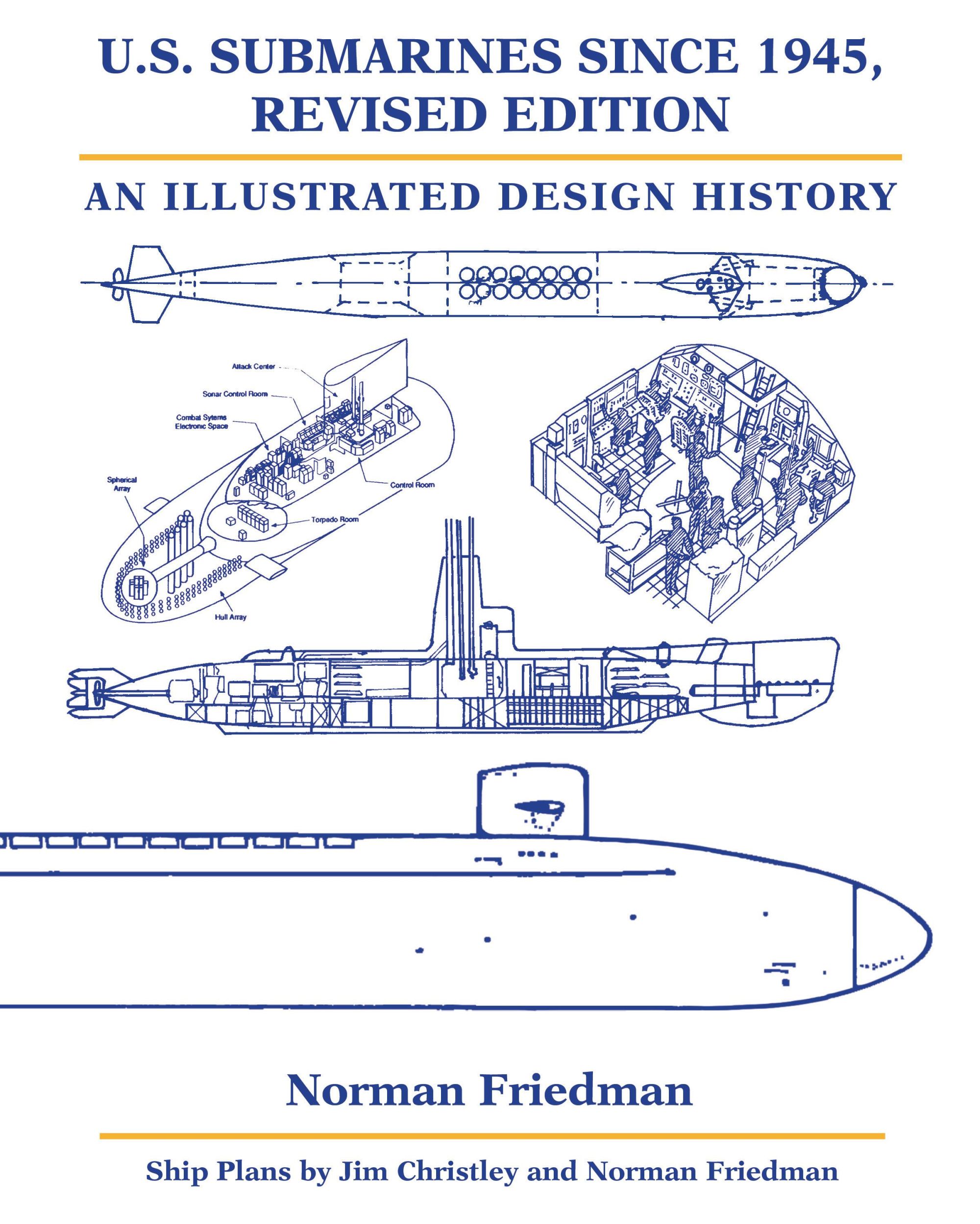 Cover: 9781682472446 | U.S. Submarines Since 1945, Revised Edition | Norman Friedman | Buch