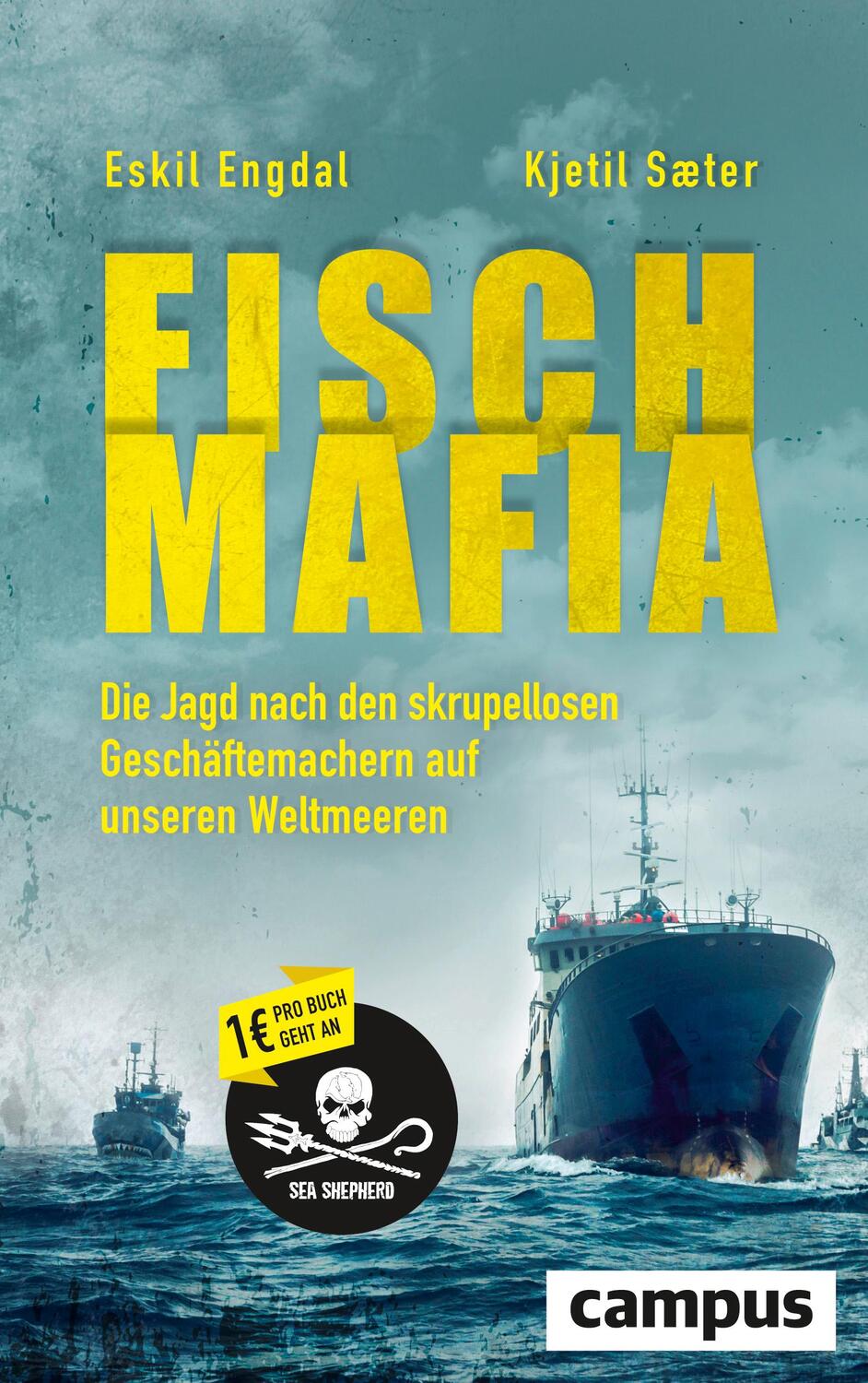 Cover: 9783593506715 | Fisch-Mafia | Eskil Engdal (u. a.) | Buch | Deutsch | 2017 | Campus