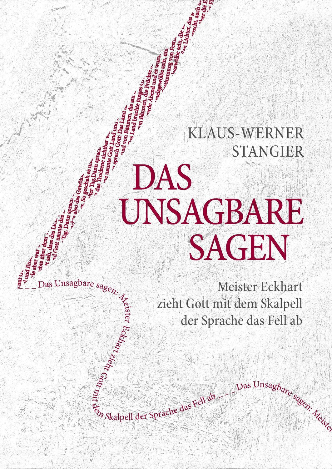 Cover: 9783743115613 | Das Unsagbare sagen | Klaus-Werner Stangier | Buch | 244 S. | Deutsch