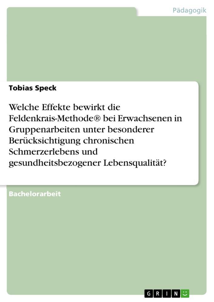 Cover: 9783346915726 | Welche Effekte bewirkt die Feldenkrais-Methode® bei Erwachsenen in...