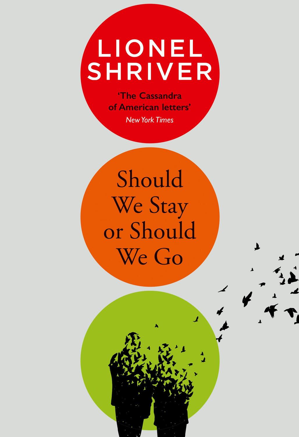 Cover: 9780008458560 | Should We Stay or Should We Go | Lionel Shriver | Taschenbuch | 2021