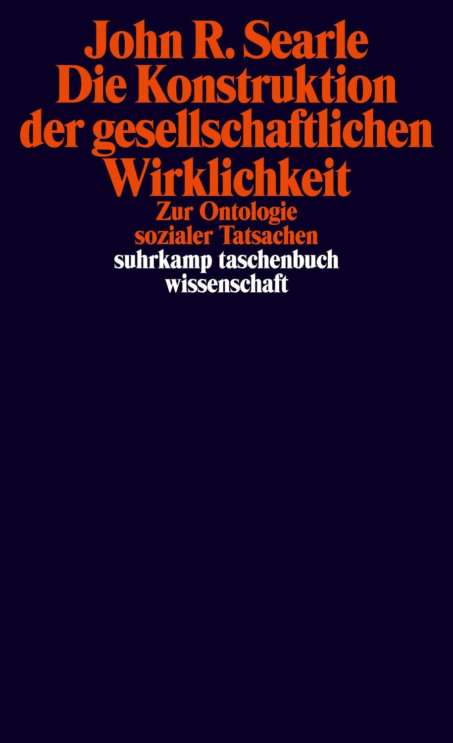 Cover: 9783518296059 | Die Konstruktion der gesellschaftlichen Wirklichkeit | John R. Searle