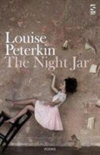 Cover: 9781784632168 | The Night Jar | Louise Peterkin | Taschenbuch | Salt Modern Poets