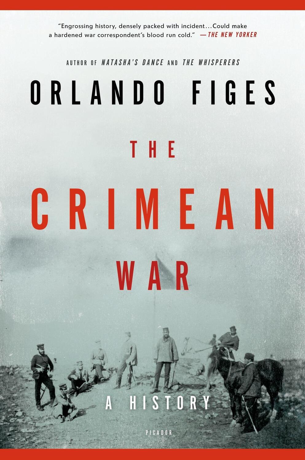 Cover: 9781250002525 | The Crimean War: A History | Orlando Figes | Taschenbuch | Englisch