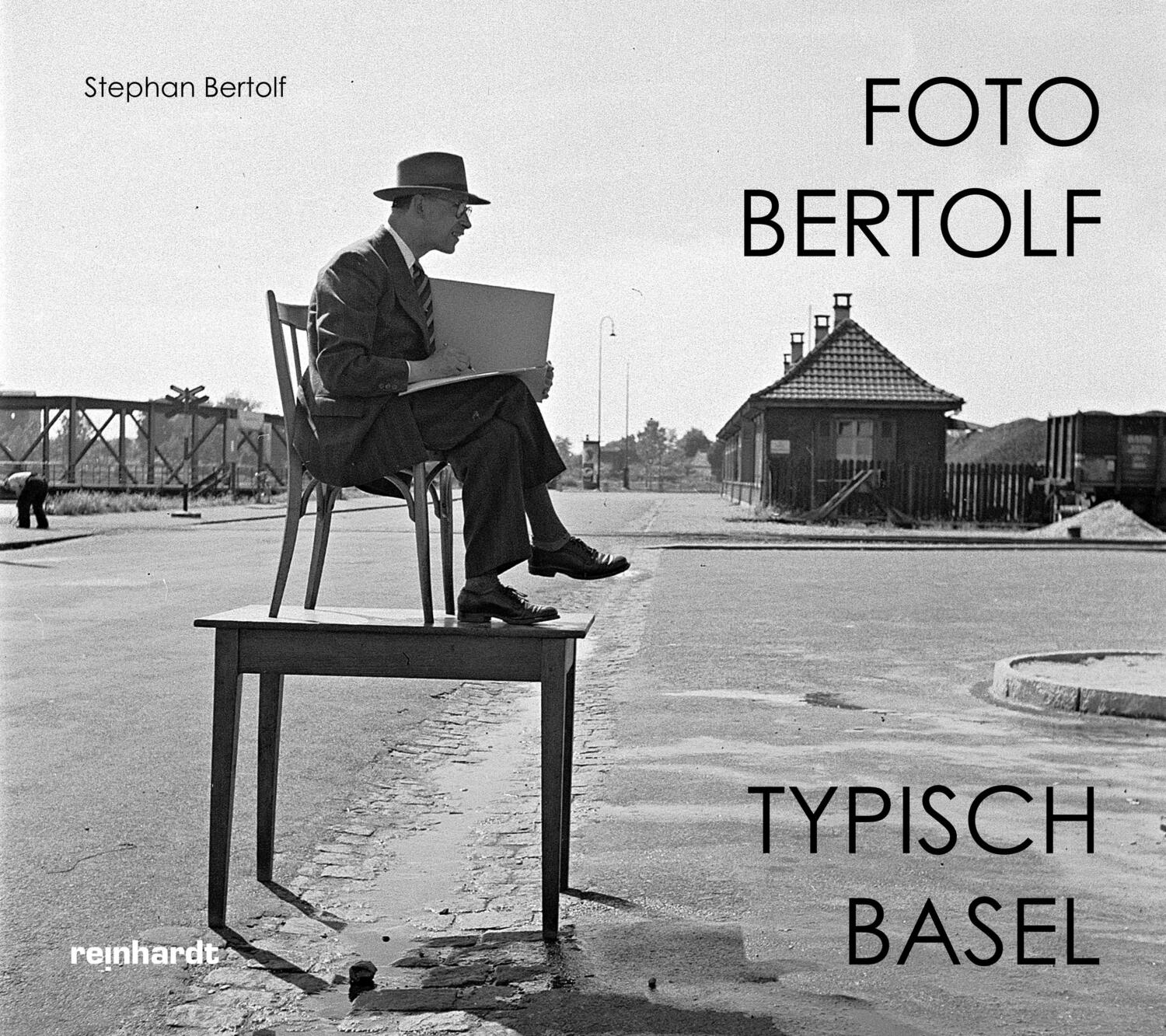 Cover: 9783724525783 | Foto Bertolf - typisch Basel | Stephan Bertolf | Buch | 344 S. | 2023