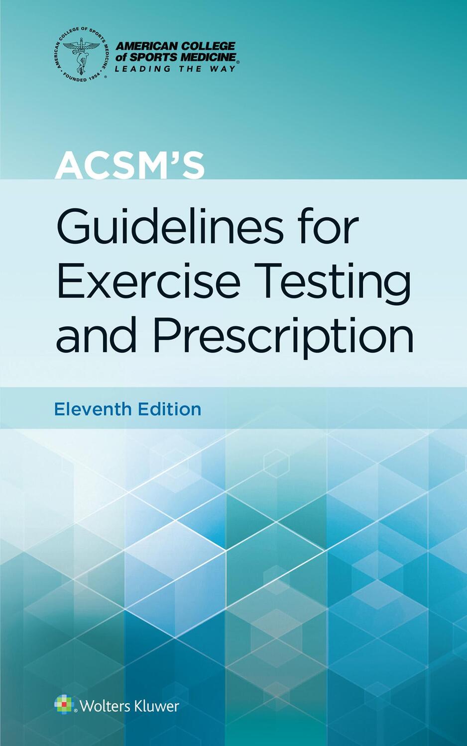 Cover: 9781975150198 | ACSM's Guidelines for Exercise Testing and Prescription | Taschenbuch