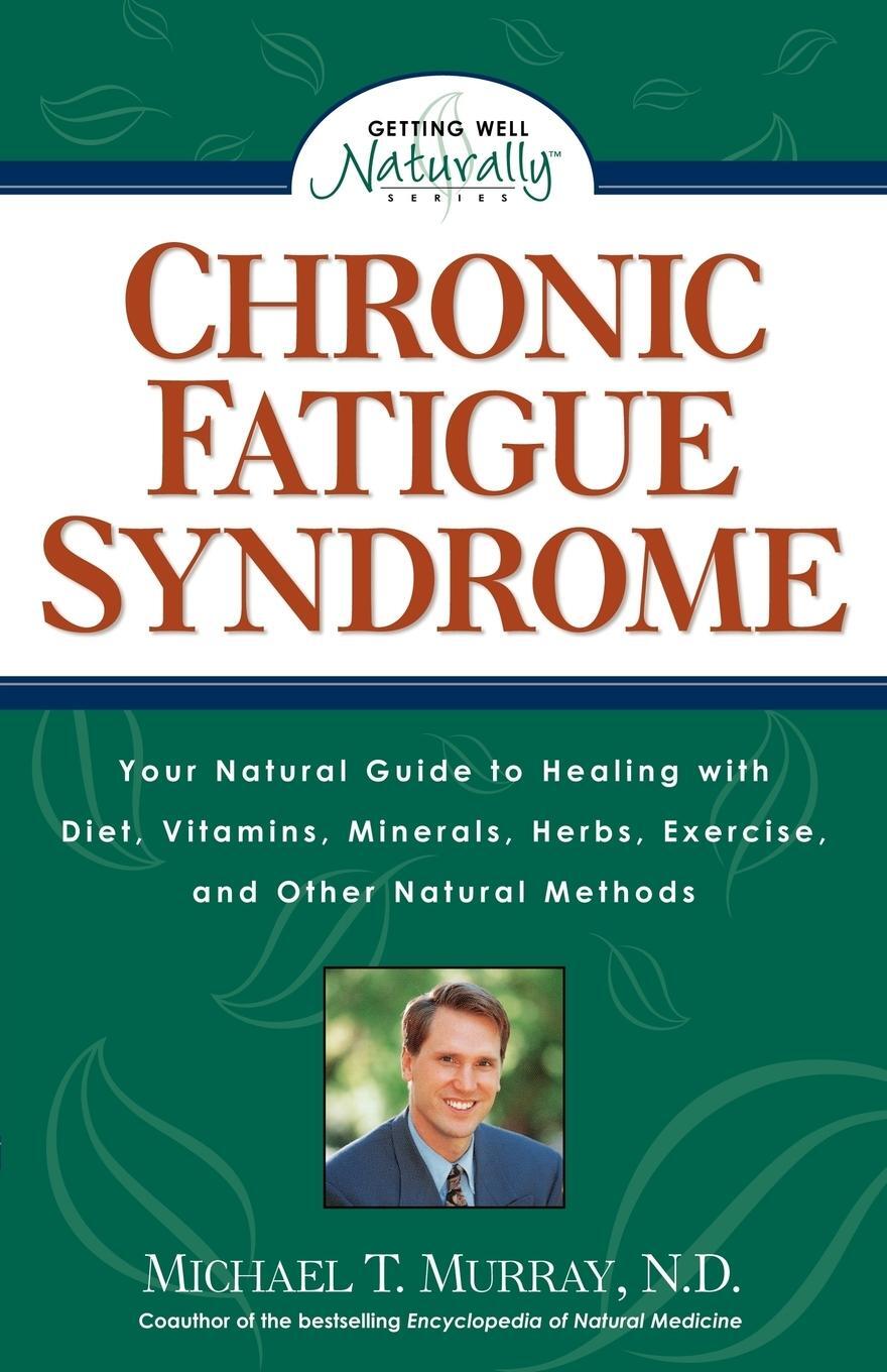 Cover: 9781559584906 | Chronic Fatigue Syndrome | Michael T. Murray | Taschenbuch | Paperback