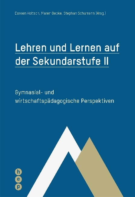 Cover: 9783035515381 | Lehren und Lernen auf der Sekundarstufe II | Doreen Holtsch (u. a.)