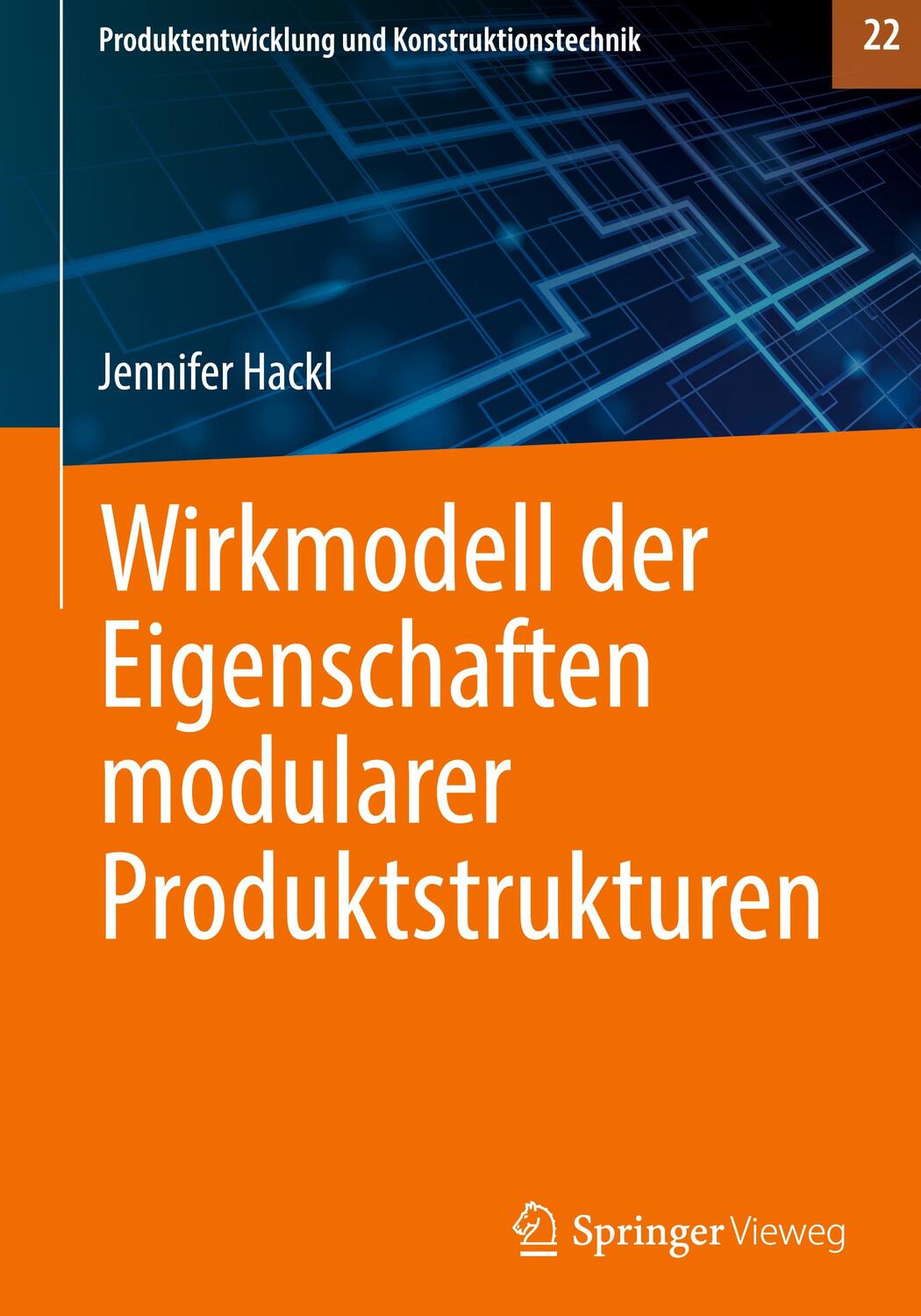Cover: 9783662652626 | Wirkmodell der Eigenschaften modularer Produktstrukturen | Hackl