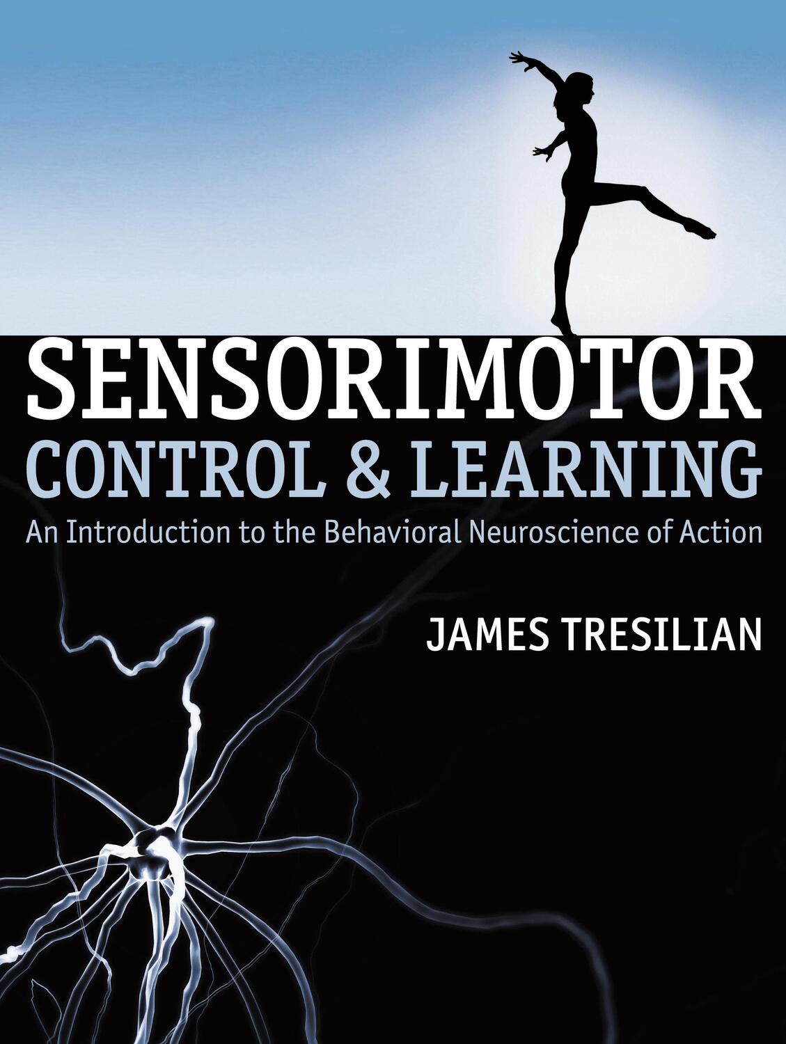 Cover: 9780230371057 | Sensorimotor Control and Learning: An Introduction to the...