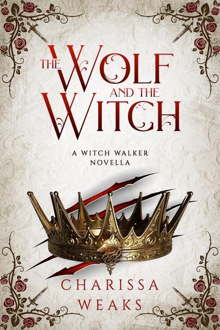 Cover: 9781648982941 | The Wolf and the Witch | Charissa Weaks | Buch | Englisch | 2023