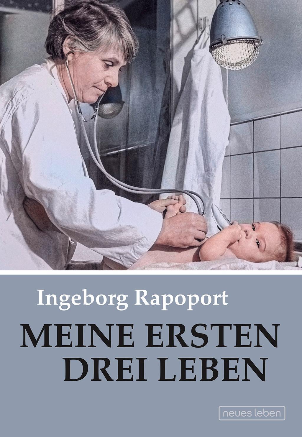 Cover: 9783355019040 | Meine ersten drei Leben | Ingeborg Rapoport | Taschenbuch | Deutsch