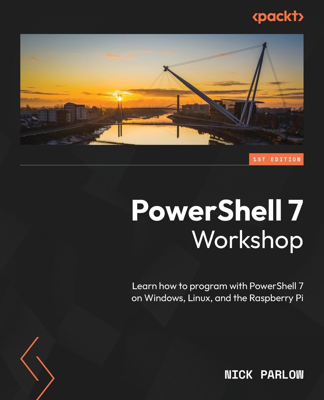 Cover: 9781801812986 | PowerShell 7 Workshop | Nick Parlow | Taschenbuch | Paperback | 2024