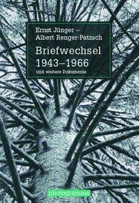 Cover: 9783770548729 | Briefwechsel 1943-1966 und weitere Dokumente | Ernst Jünger (u. a.)