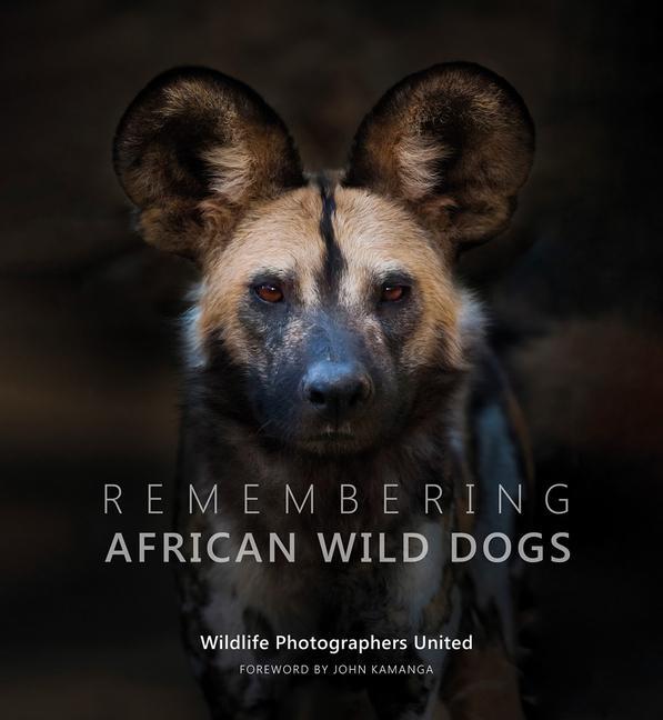 Cover: 9781999643355 | Remembering African Wild Dogs | Margot Raggett | Buch | Gebunden