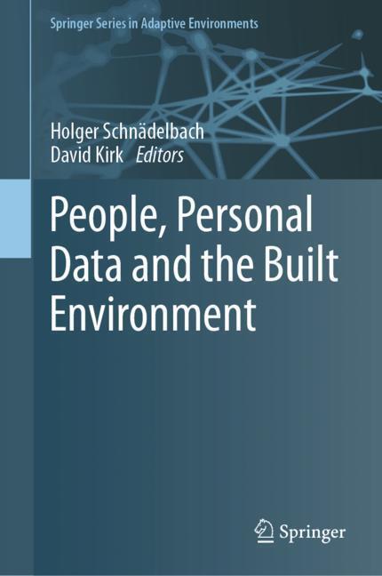Cover: 9783319708744 | People, Personal Data and the Built Environment | David Kirk (u. a.)