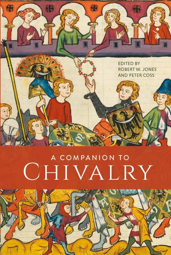 Cover: 9781837650071 | A Companion to Chivalry | Robert W Jones (u. a.) | Taschenbuch | 2022