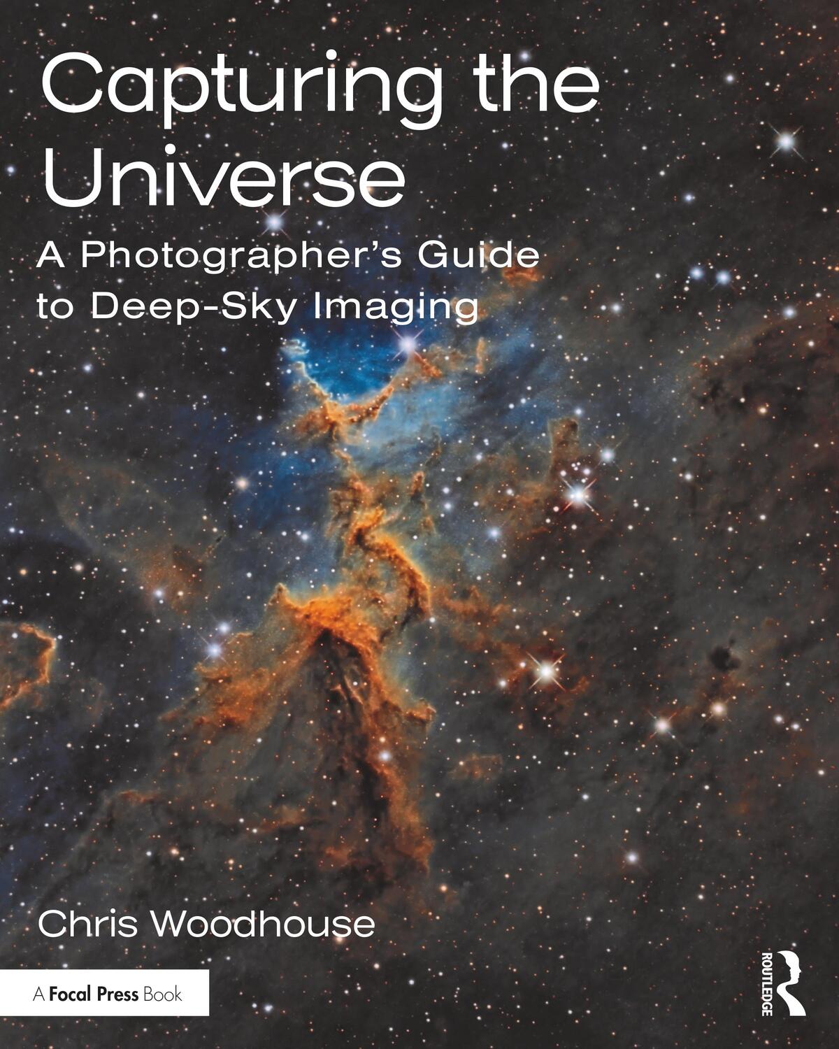 Cover: 9780367366537 | Capturing the Universe | A Photographer's Guide to Deep-Sky Imaging