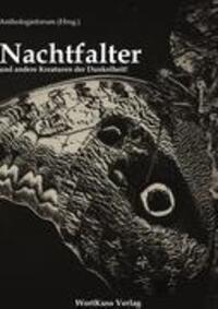 Cover: 9783942026055 | Nachtfalter und andere Kreaturen der Dunkelheit | Dölger (u. a.)