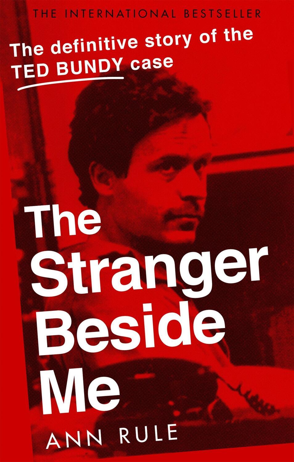 Cover: 9780751578096 | The Stranger Beside Me | Ann Rule | Taschenbuch | Englisch | 2019