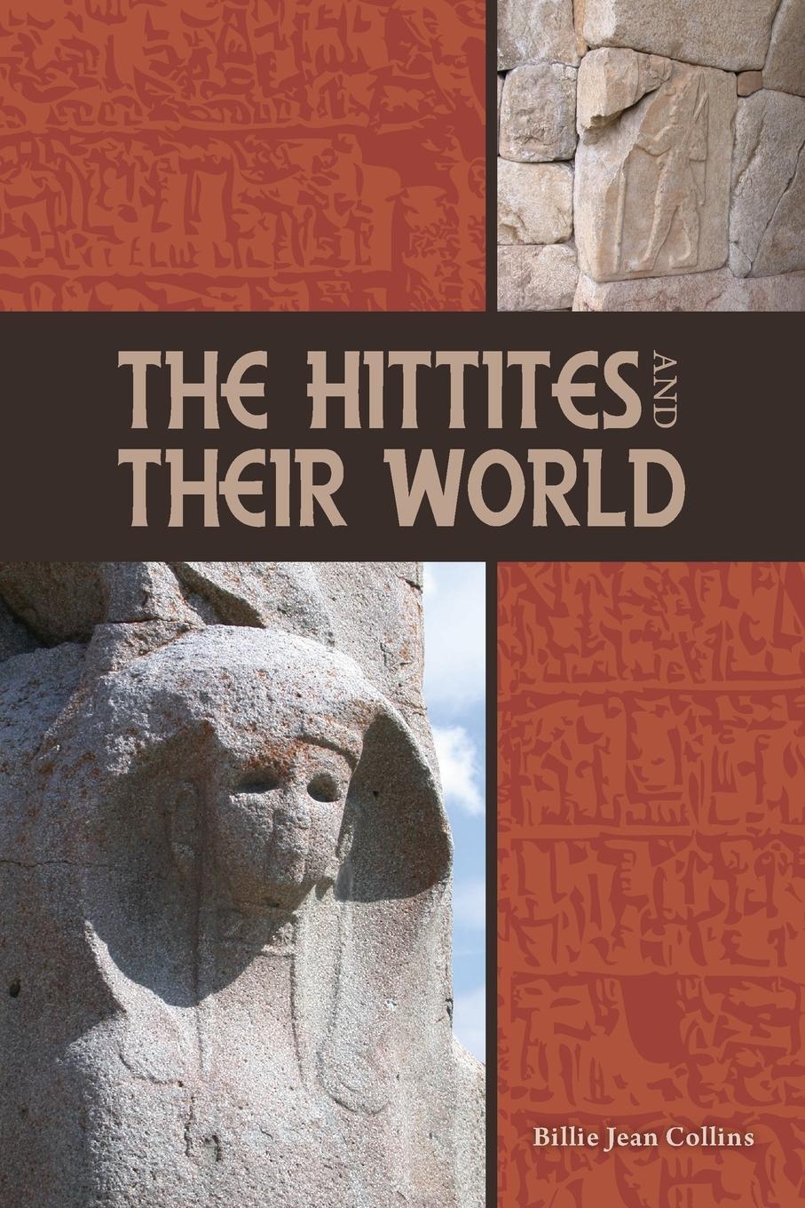 Cover: 9781589832961 | The Hittites and Their World | Billie Jean Collins | Taschenbuch