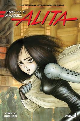 Cover: 9781646512546 | Battle Angel Alita 1 (Paperback) | Yukito Kishiro | Taschenbuch | 2021