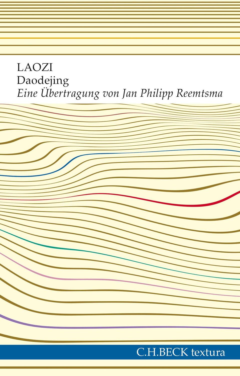 Cover: 9783406717741 | Daodejing | Der Weg der Weisheit und der Tugend | Laozi | Taschenbuch