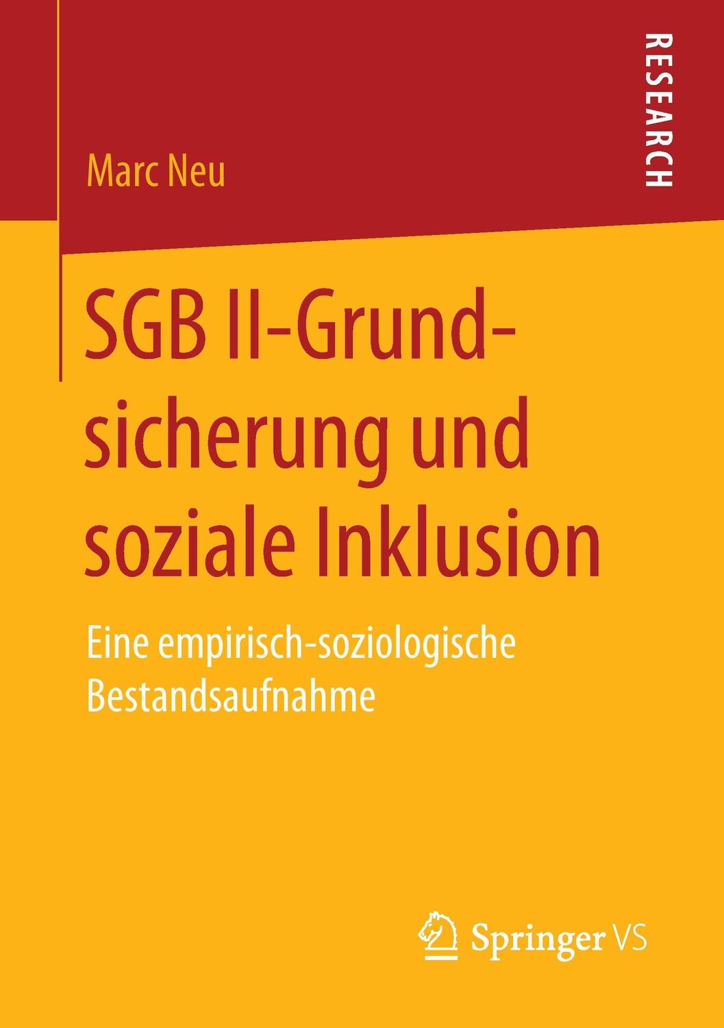 Cover: 9783658157647 | SGB II-Grundsicherung und soziale Inklusion | Marc Neu | Taschenbuch