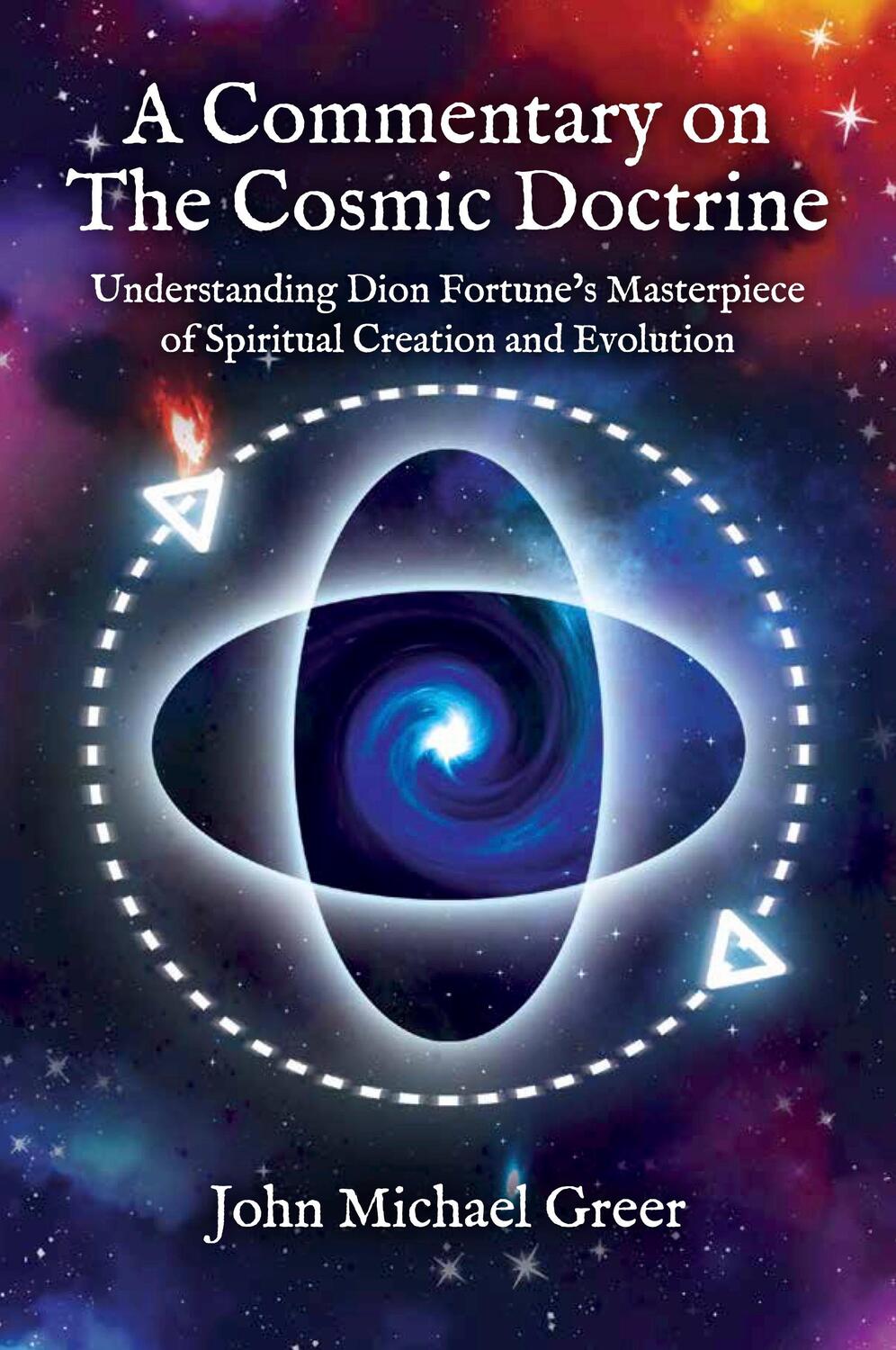 Cover: 9781801520102 | A Commentary on 'The Cosmic Doctrine': Understanding Dion Fortune's...