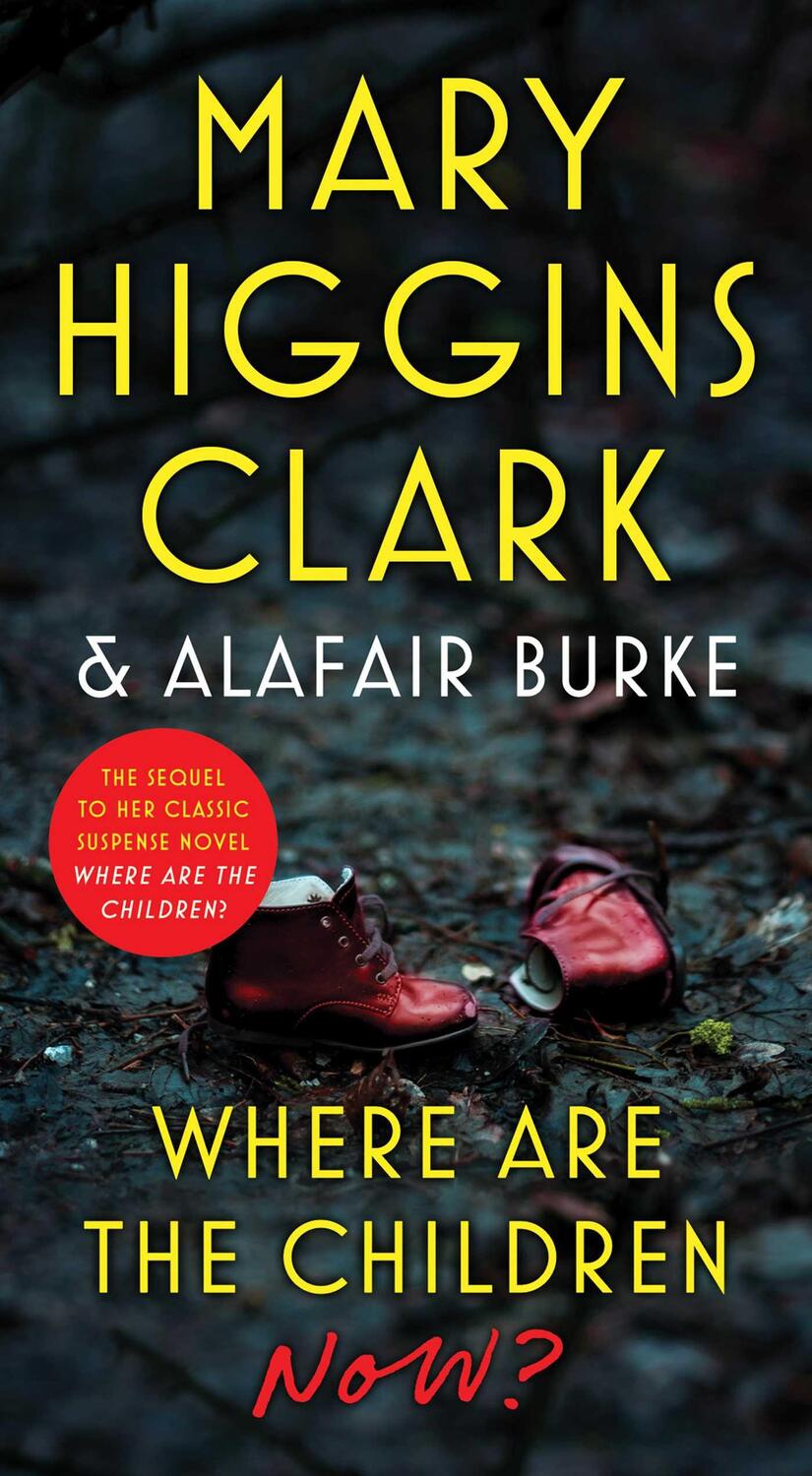 Cover: 9781982189457 | Where Are the Children Now? | Mary Higgins Clark (u. a.) | Taschenbuch