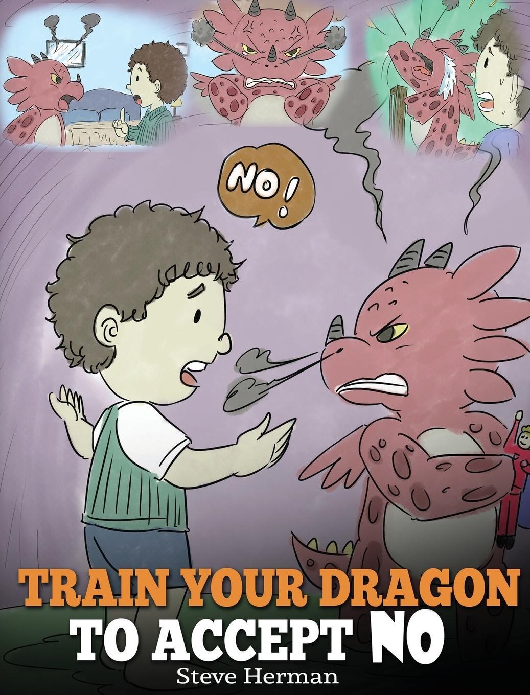 Cover: 9781948040242 | Train Your Dragon To Accept NO | Steve Herman | Buch | My Dragon Books