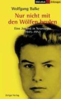 Cover: 9783933336491 | Nur nicht mit den Wölfen heulen | Wolfgang Balke | Deutsch | 2004