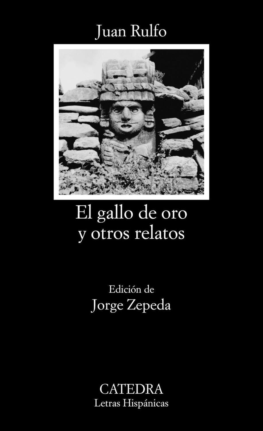 Cover: 9788437644721 | El gallo de oro y otros relatos | Juan Rulfo | Taschenbuch | Spanisch
