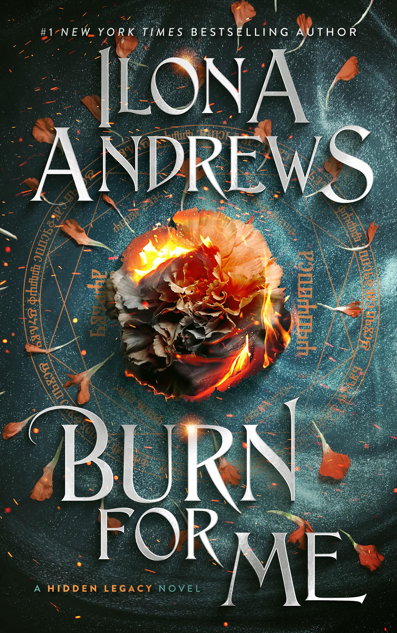 Cover: 9780063353732 | Burn for Me | A Hidden Legacy Novel | Ilona Andrews | Taschenbuch