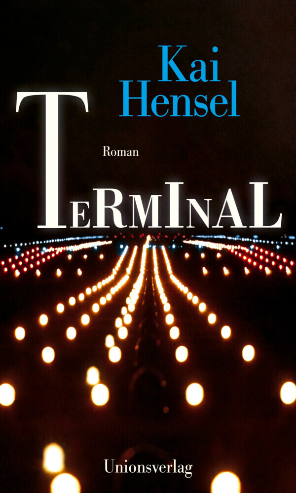 Cover: 9783293005662 | Terminal | Roman | Kai Hensel | Taschenbuch | Deutsch | 2021