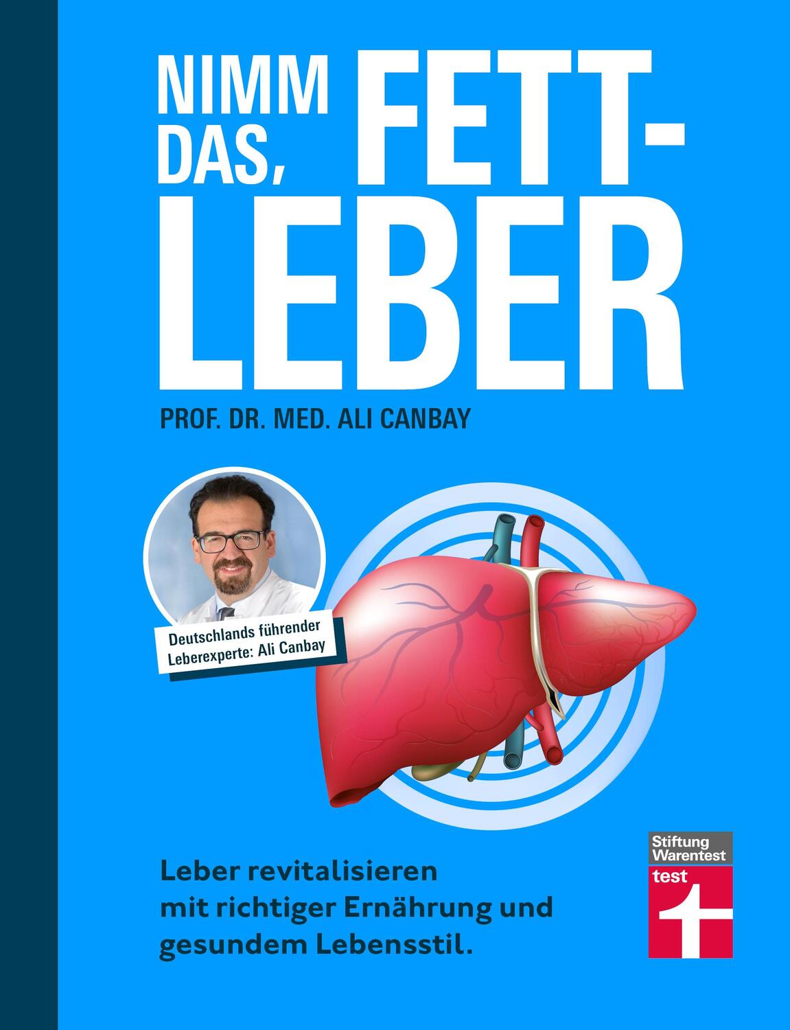 Cover: 9783747107515 | Nimm das, Fettleber | Ali Canbay | Taschenbuch | 176 S. | Deutsch