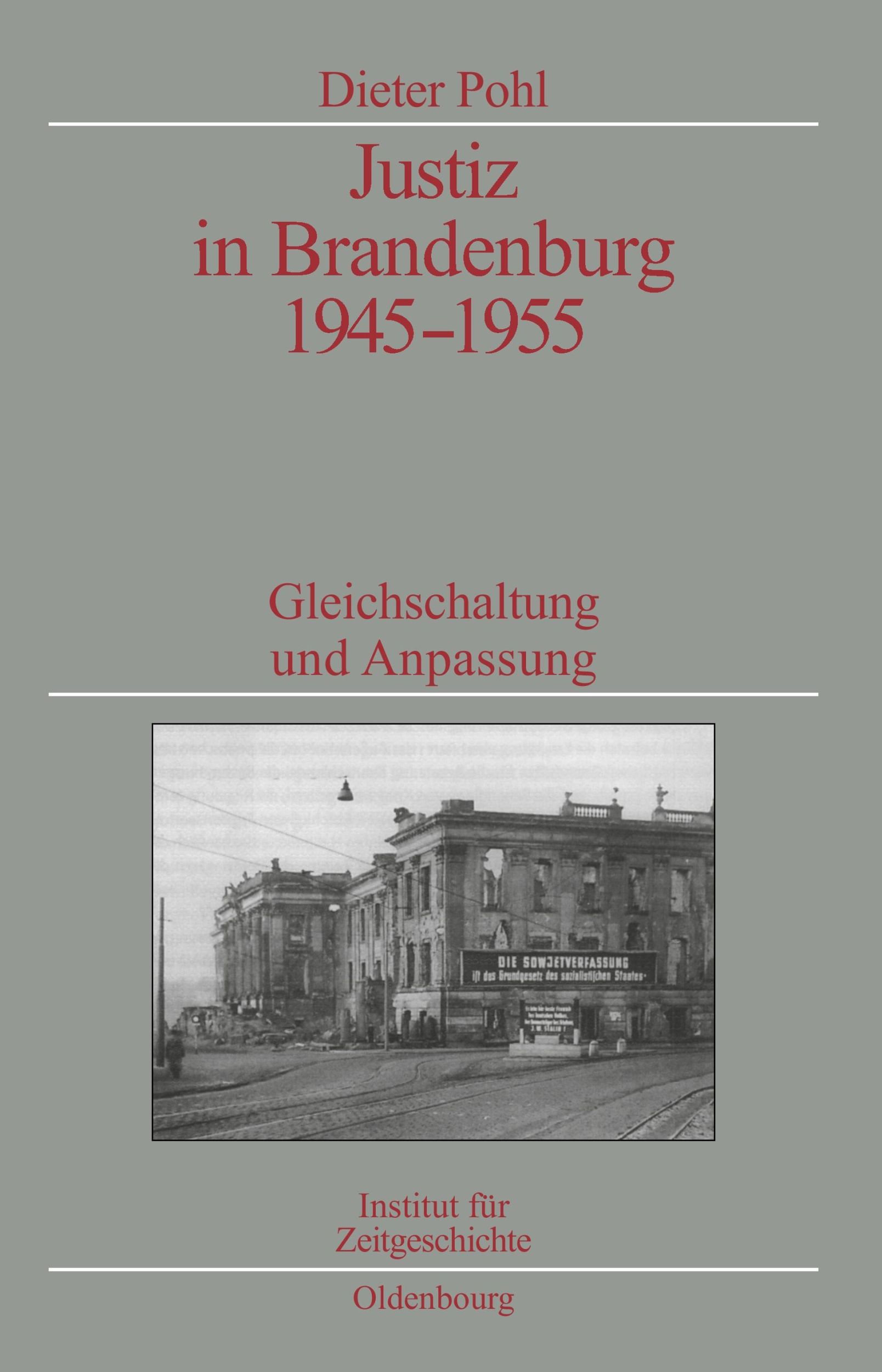 Cover: 9783486565324 | Justiz in Brandenburg 1945-1955 | Dieter Pohl | Buch | X | Deutsch