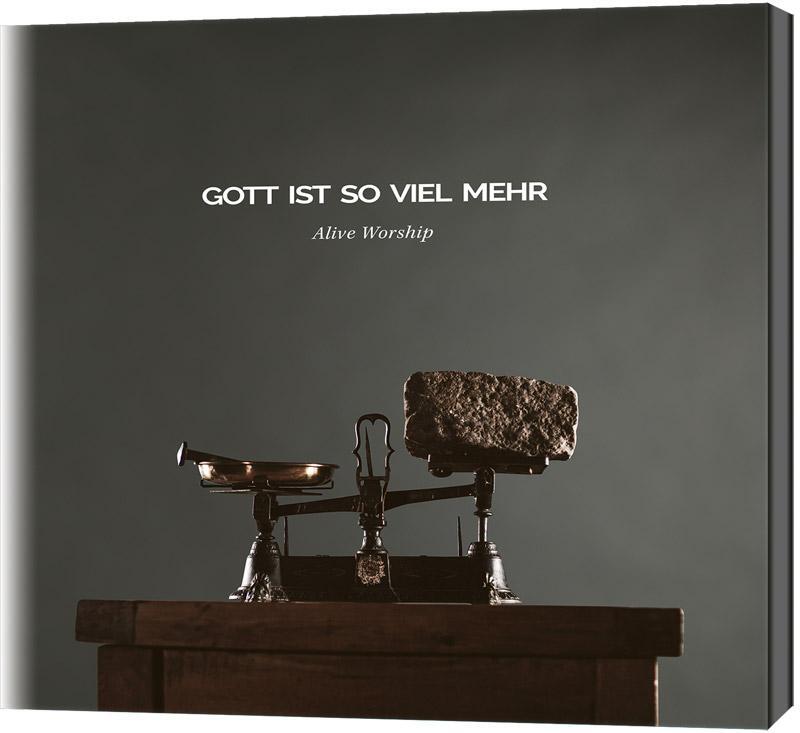 Cover: 4029856465012 | Gott ist so viel mehr | Alive Worship | Audio-CD | Deutsch | 2021