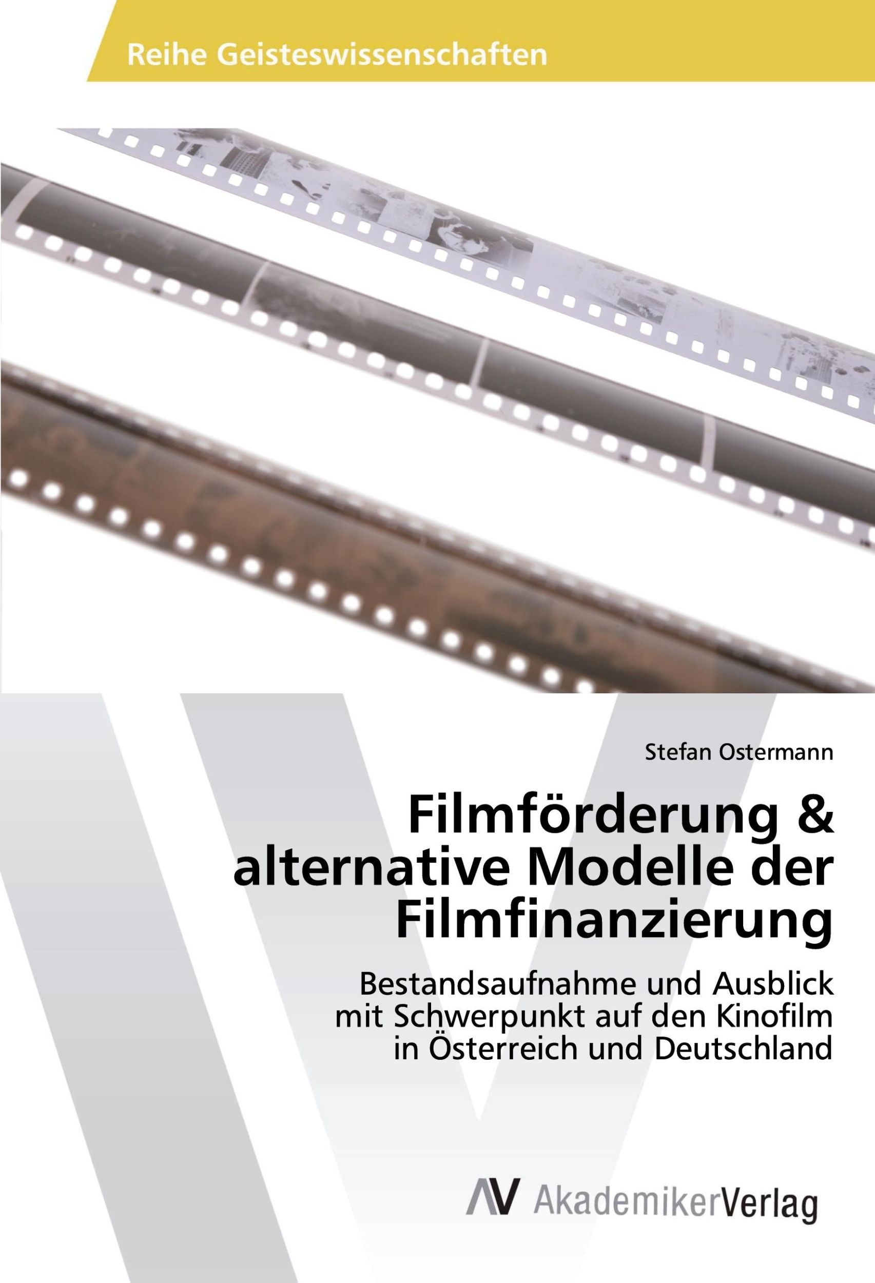 Cover: 9783330510692 | Filmförderung &amp; alternative Modelle der Filmfinanzierung | Ostermann