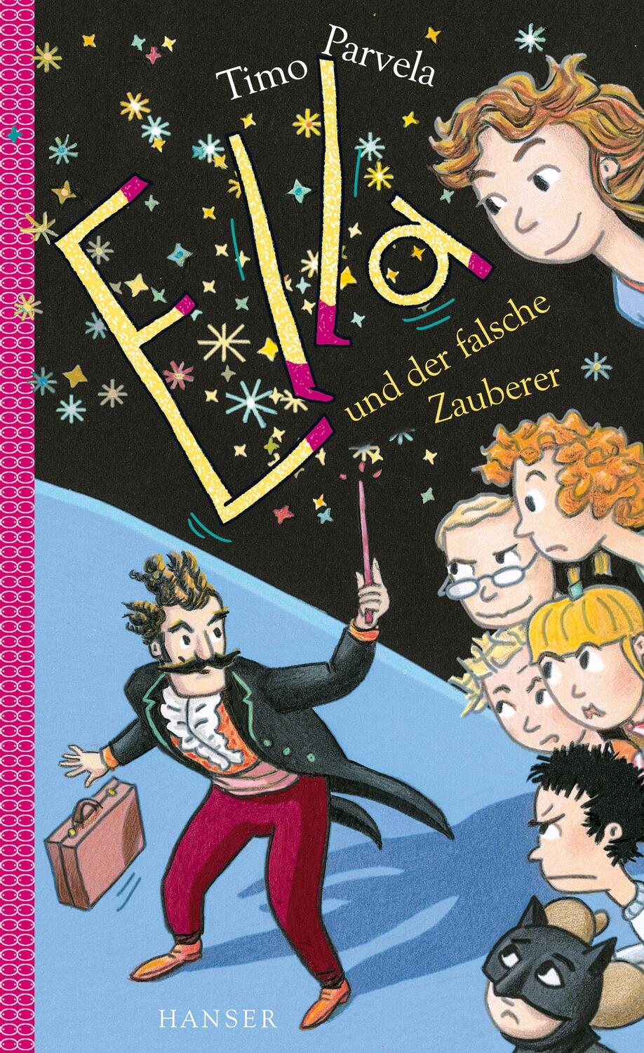 Cover: 9783446259881 | Ella und der falsche Zauberer (Band 15) | Timo Parvela | Buch | Ella