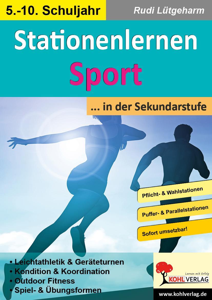 Cover: 9783985581986 | Stationenlernen Sport ... in der Sekundarstufe | Rudi Lütgeharm | Buch